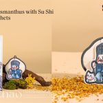 Journey to Osmanthus with Su Shi Scented Sachets